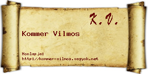 Kommer Vilmos névjegykártya